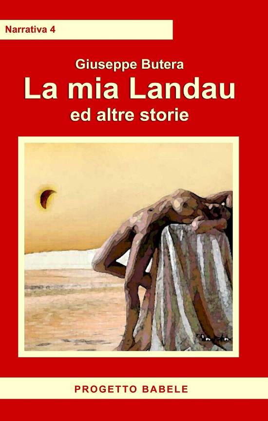 La mia Landau ed altre storie
