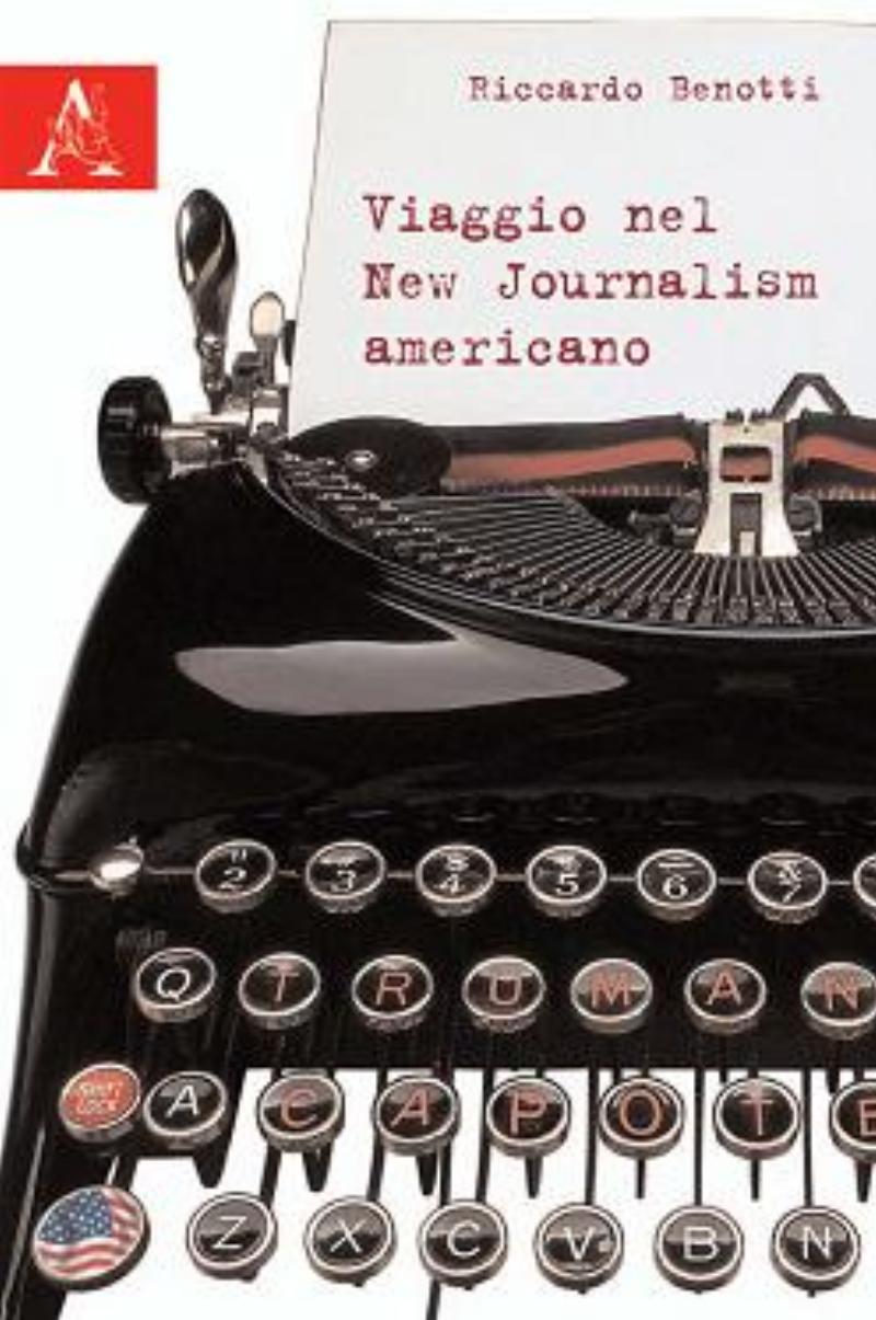 Viaggio nel New Journalism americano